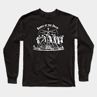 Dance of the Dead Long Sleeve T-Shirt